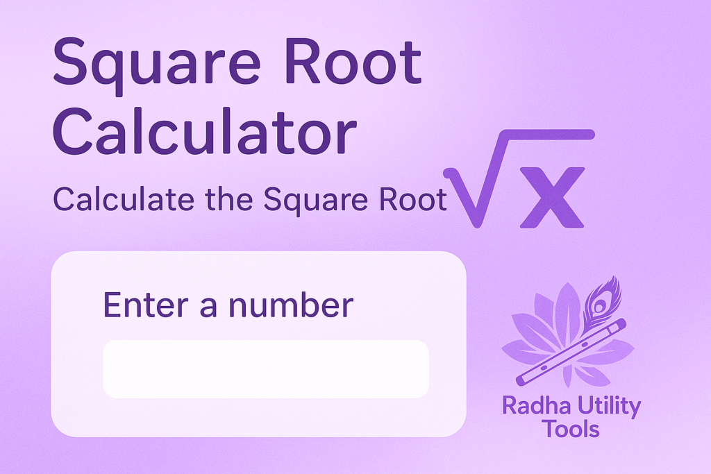 Square Root Calculator - Radha Utility Tools